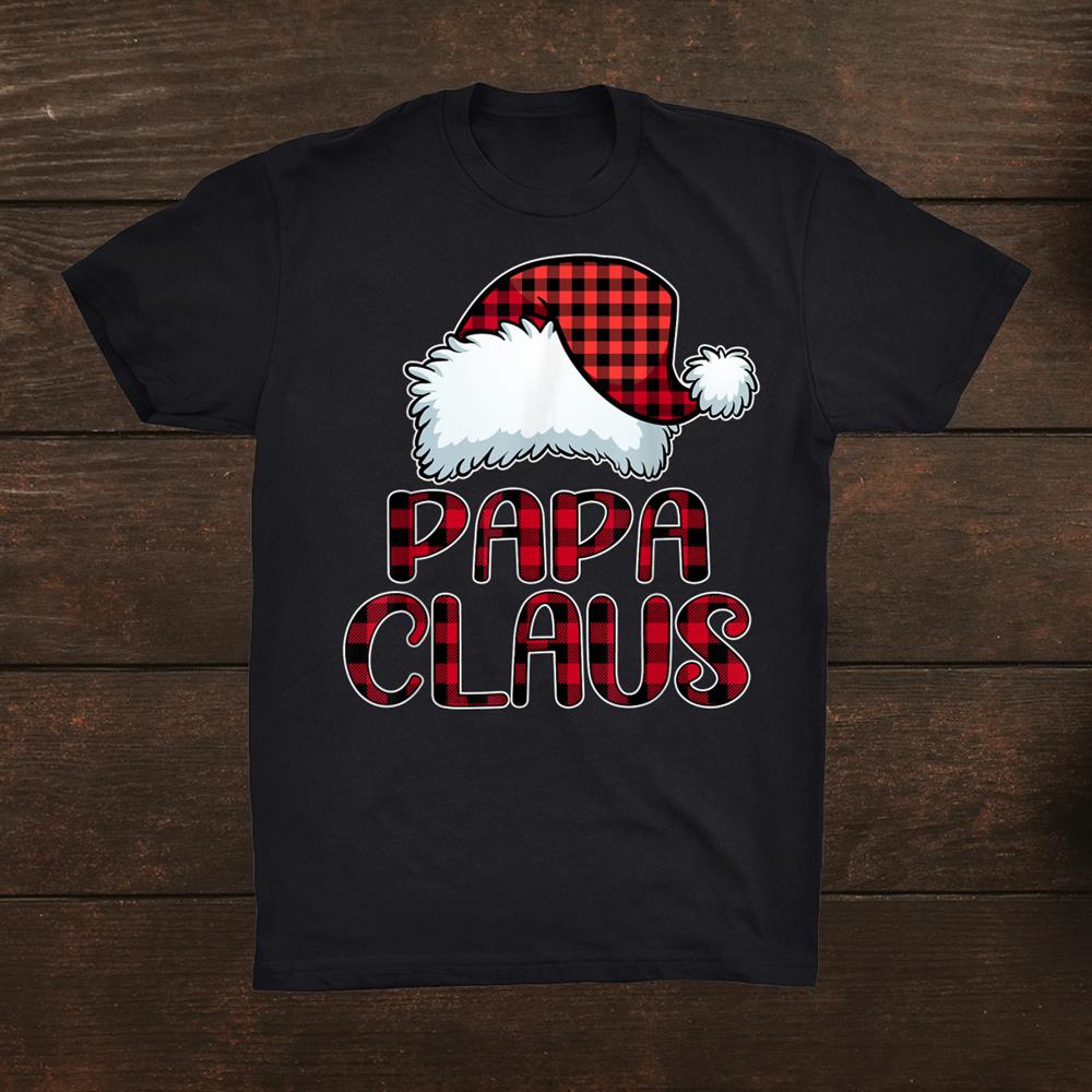 Papa Claus Santa Hat Red Buffalo Plaid Christmas Pajama Shirt Papa Claus Santa Hat Red Buffalo Plaid Christmas Pajama Shirt