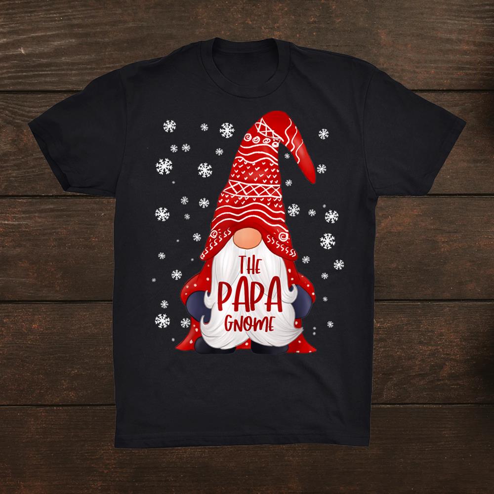 Papa Gnome Family Matching Christmas Pajama Funny Shirt Papa Gnome Family Matching Christmas Pajama Funny Shirt