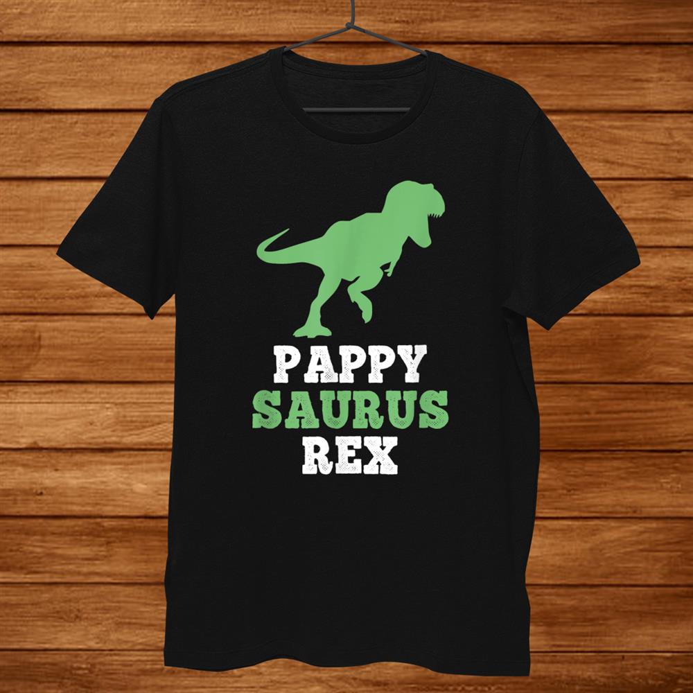 Pappy Saurus Rex Funny Dinosaur Gift Pappysaurus Christmas Shirt Pappy Saurus Rex Funny Dinosaur Gift Pappysaurus Christmas Shirt