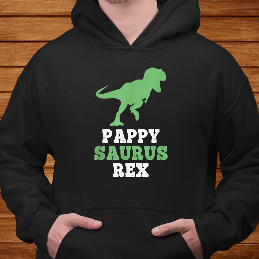 Pappy Saurus Rex Funny Dinosaur Gift Pappysaurus Christmas Shirt Pappy Saurus Rex Funny Dinosaur Gift Pappysaurus Christmas Shirt