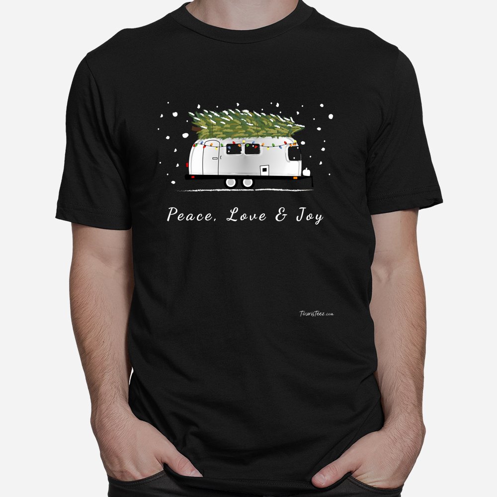 Peace Love And Joy Christmas Vintage Airstream Camper Streamin Shirt Peace Love And Joy Christmas Vintage Airstream Camper Streamin Shirt