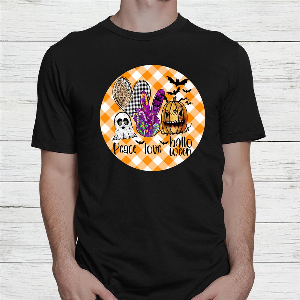 Peace Love Halloween Orange Check Pumpkin Fall Spooky Cute Shirt Peace Love Halloween Orange Check Pumpkin Fall Spooky Cute Shirt