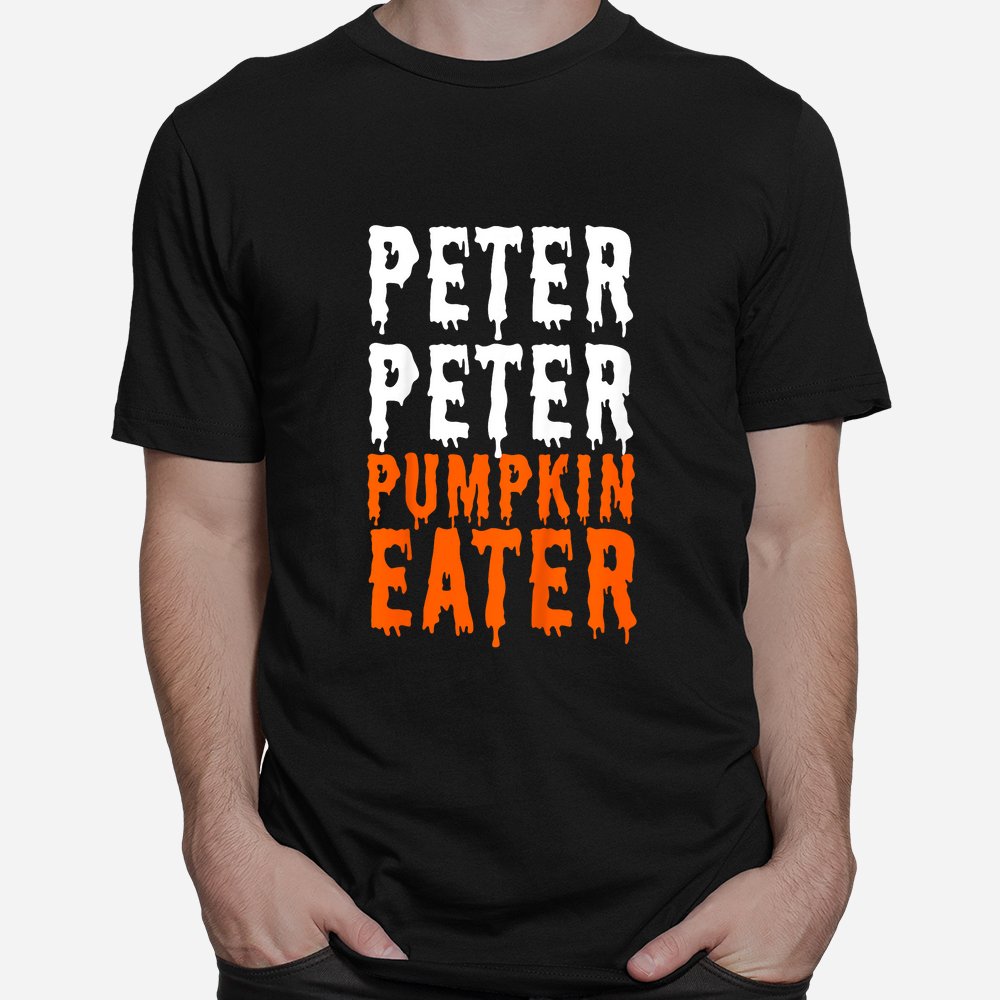 Peter Pumpkin Eater Halloween Shirt 10 peter pumpkin eater halloween shirt 1 1