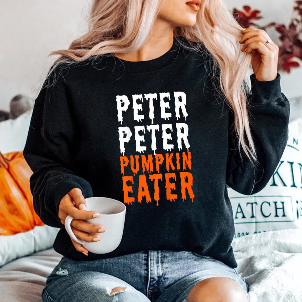 Peter Pumpkin Eater Halloween Shirt Peter Pumpkin Eater Halloween Shirt