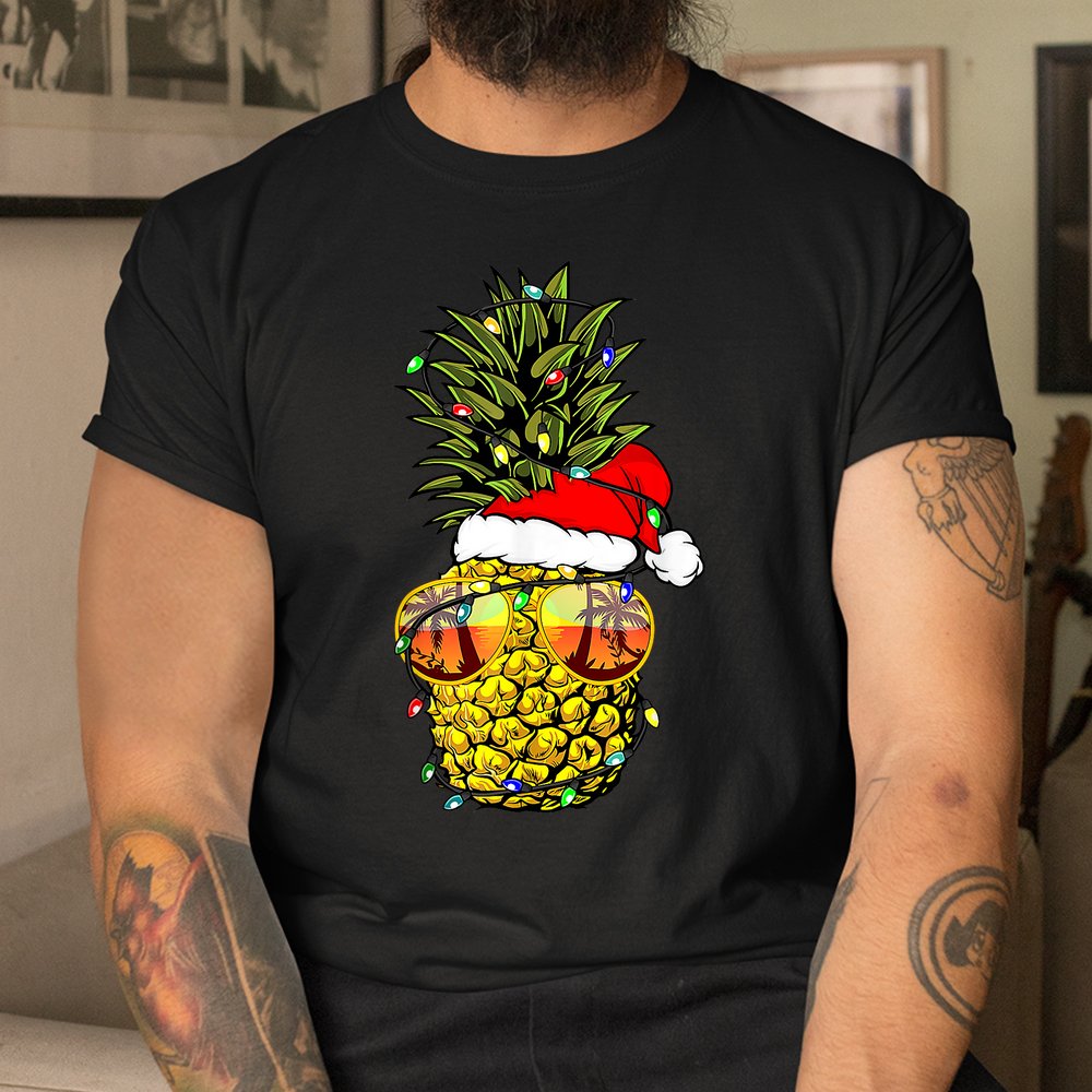 Pineapple Christmas Tree Or Christmas In July Pineapple Shirt Pineapple Christmas Tree Or Christmas In July Pineapple Shirt