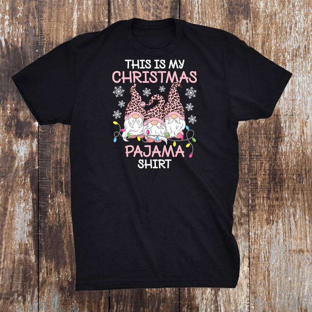 Pink Leopard Gnome Xmas This Is My Christmas Pajama Shirt Pink Leopard Gnome Xmas This Is My Christmas Pajama Shirt