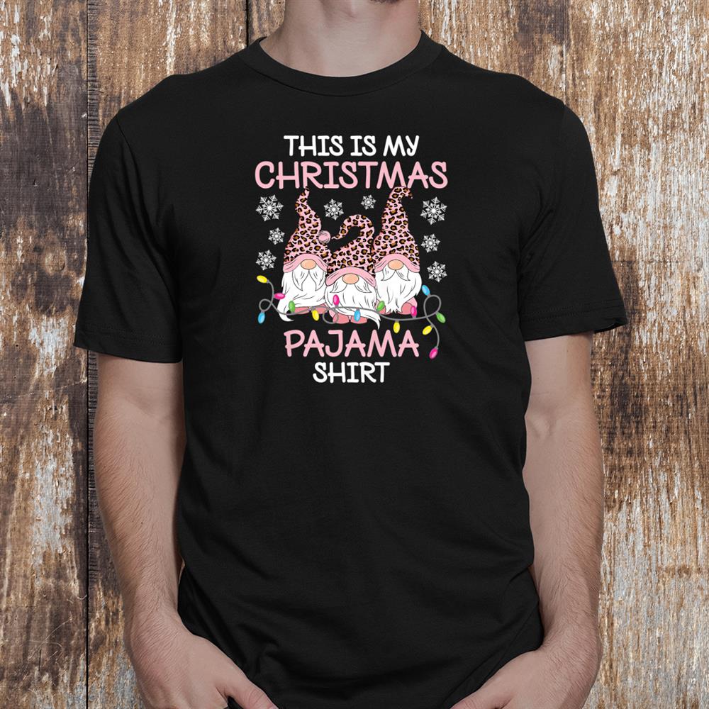 Pink Leopard Gnome Xmas This Is My Christmas Pajama Shirt Pink Leopard Gnome Xmas This Is My Christmas Pajama Shirt