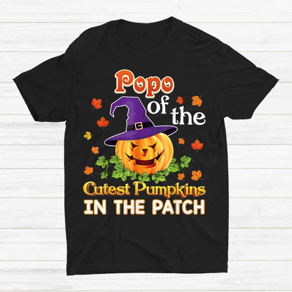 Popo Of The Cutest Pumpkins In The Patch Halloween Shirt Popo Of The Cutest Pumpkins In The Patch Halloween Shirt