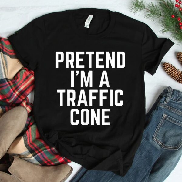 pretend i39m a traffic cone costume last minute halloween shirt 2