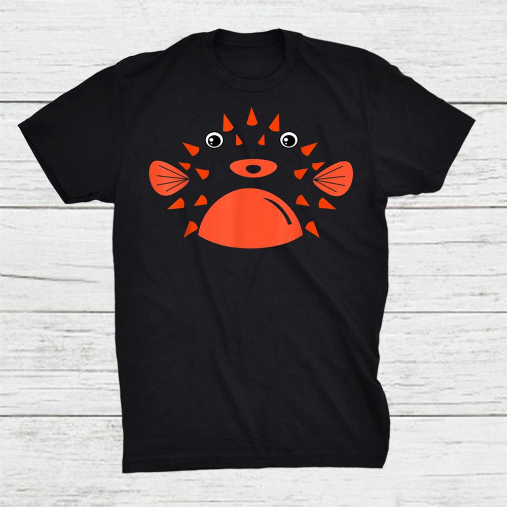 Puffer Fish Blow Costume Cute Easy Fish Halloween Shirt Puffer Fish Blow Costume Cute Easy Fish Halloween Shirt