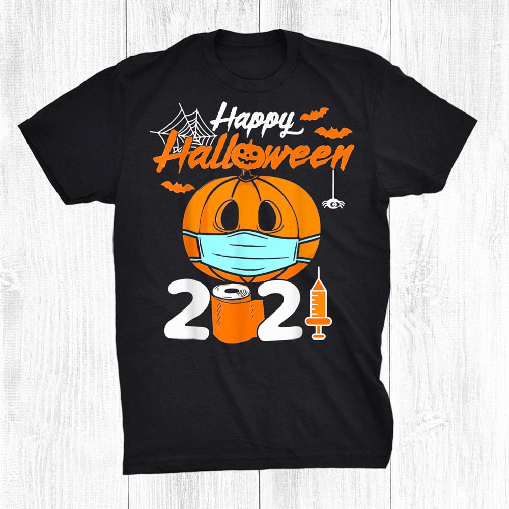 Pumpkin Halloween Happy Halloween 2021 Funny Shirt Pumpkin Halloween Happy Halloween 2021 Funny Shirt