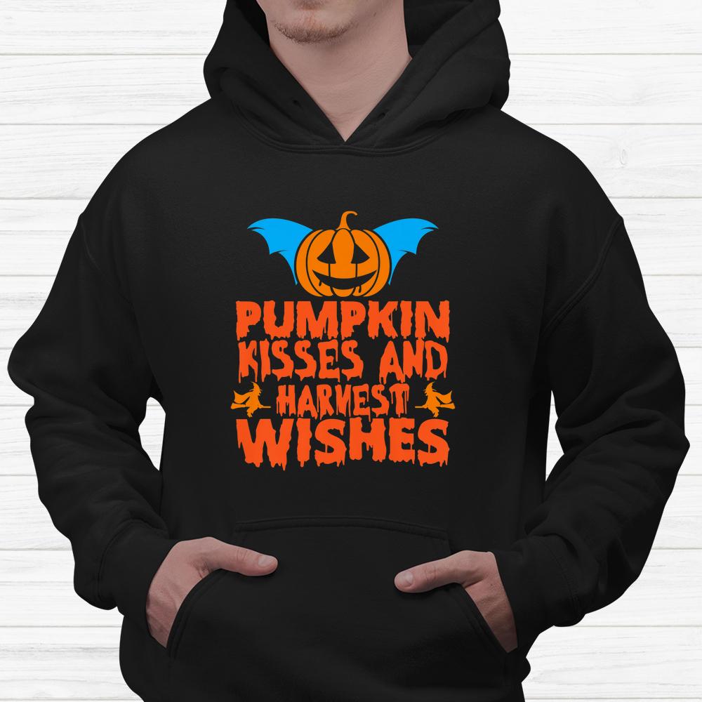 Pumpkin Kisses And Harvest Wishes Halloween Shirt Pumpkin Kisses And Harvest Wishes Halloween Shirt