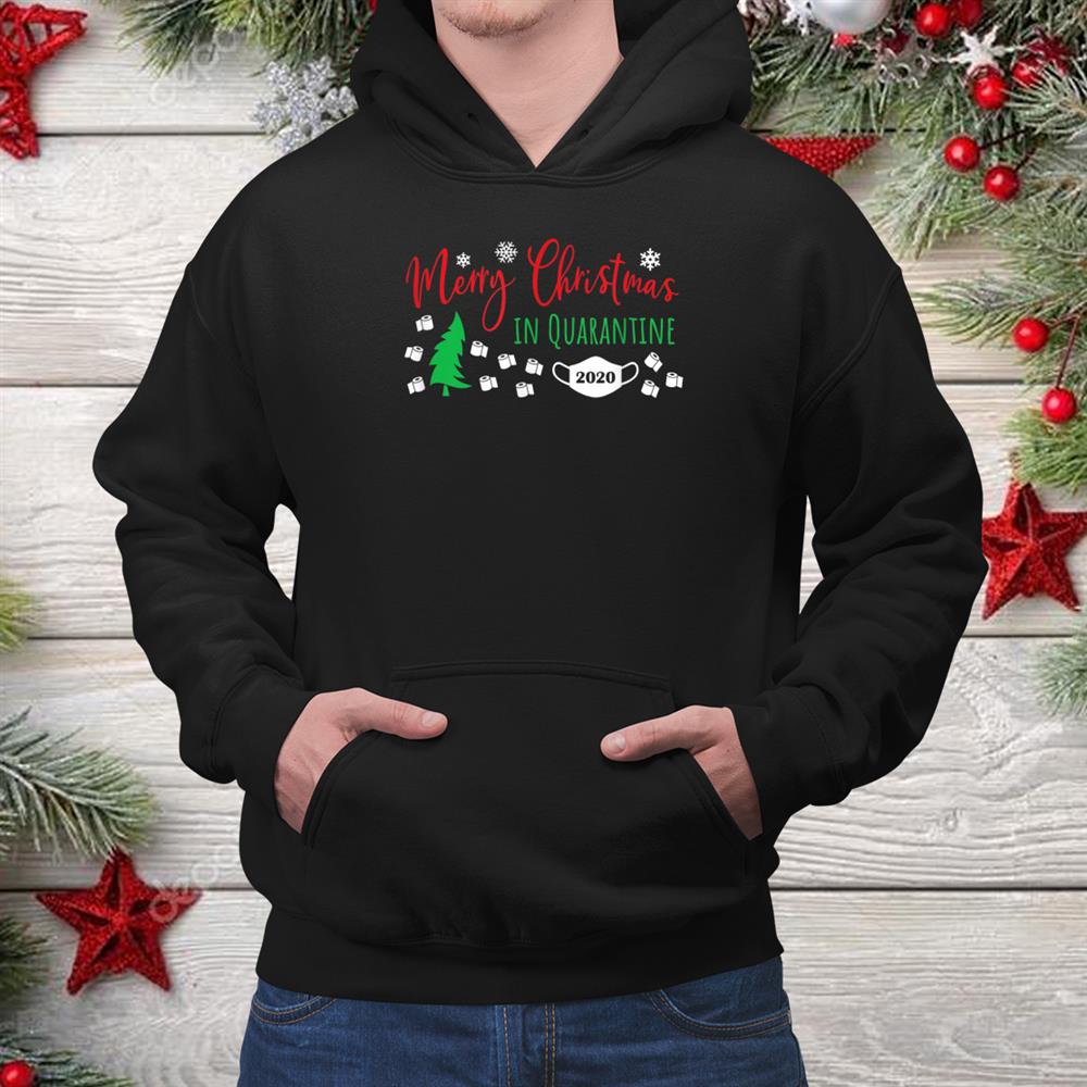 Quarantine Merry Christmas In Quarantine Family Pajama Shirt Quarantine Merry Christmas In Quarantine Family Pajama Shirt