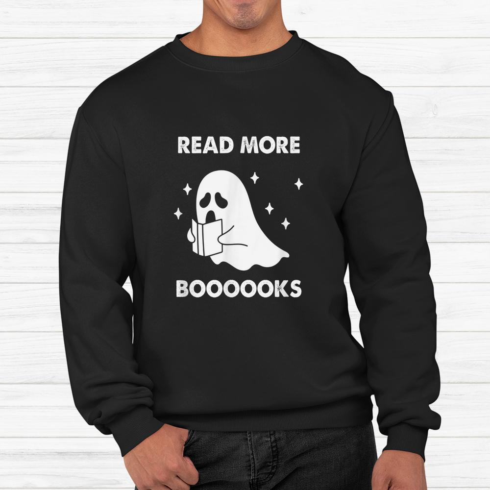 Read More Booooks Ghost Reading Books Halloween Shirt Read More Booooks Ghost Reading Books Halloween Shirt