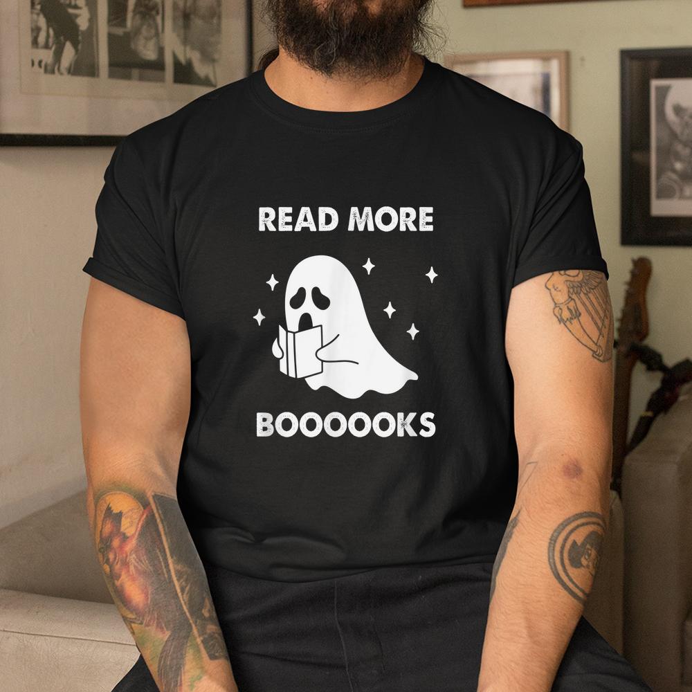 Read More Booooks Ghost Reading Books Halloween Shirt Read More Booooks Ghost Reading Books Halloween Shirt