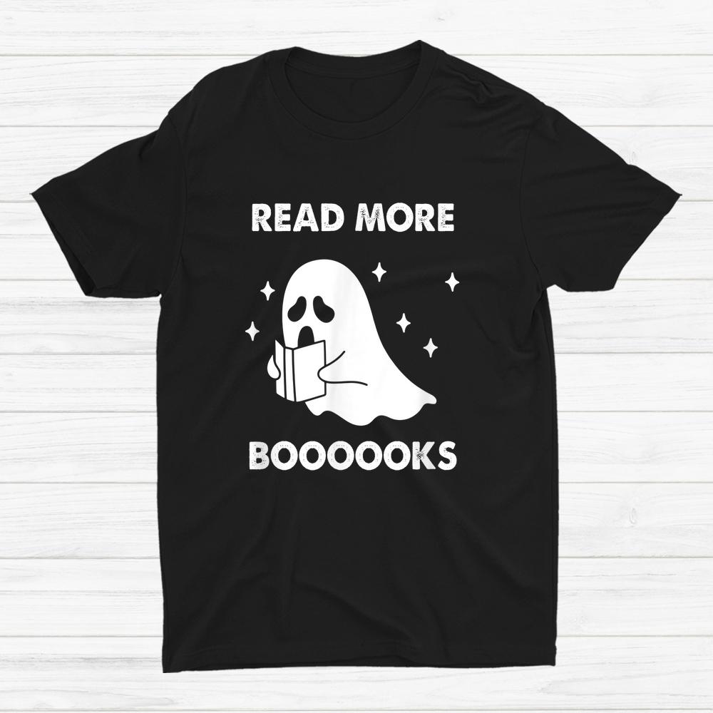 Read More Booooks Ghost Reading Books Halloween Shirt Read More Booooks Ghost Reading Books Halloween Shirt