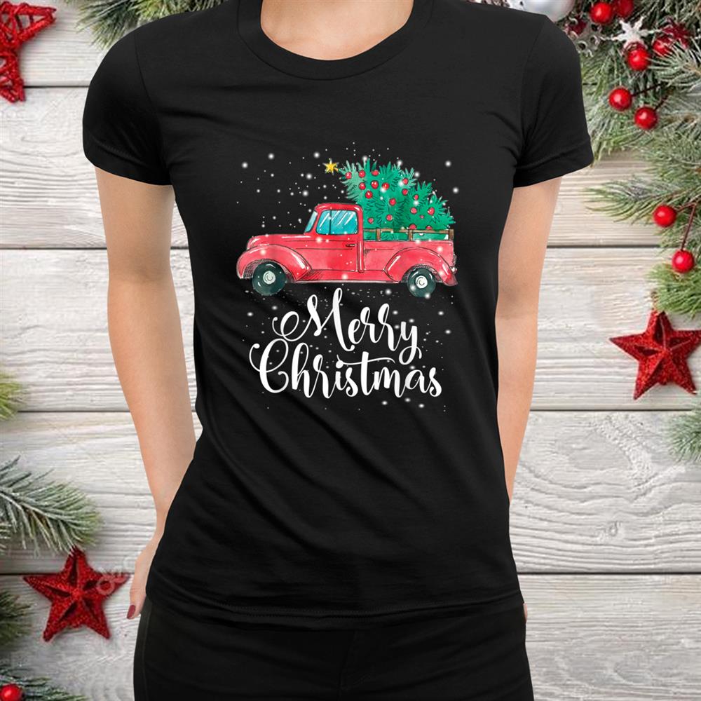 Red Truck Pick Up Tree Family Pajama Merry Christmas Shirt Red Truck Pick Up Tree Family Pajama Merry Christmas Shirt
