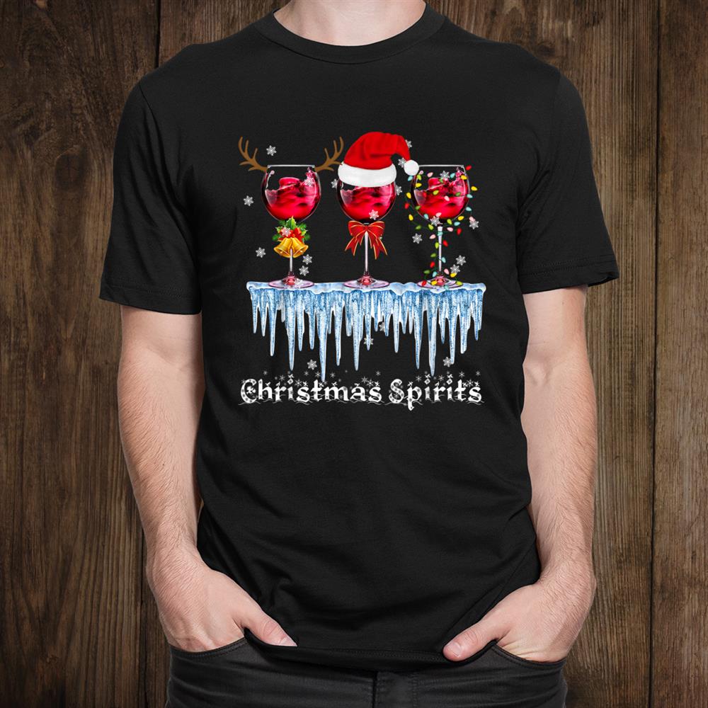 Red Wine Glasses Christmas Spirit Santa Elf Reindeer Shirt Red Wine Glasses Christmas Spirit Santa Elf Reindeer Shirt
