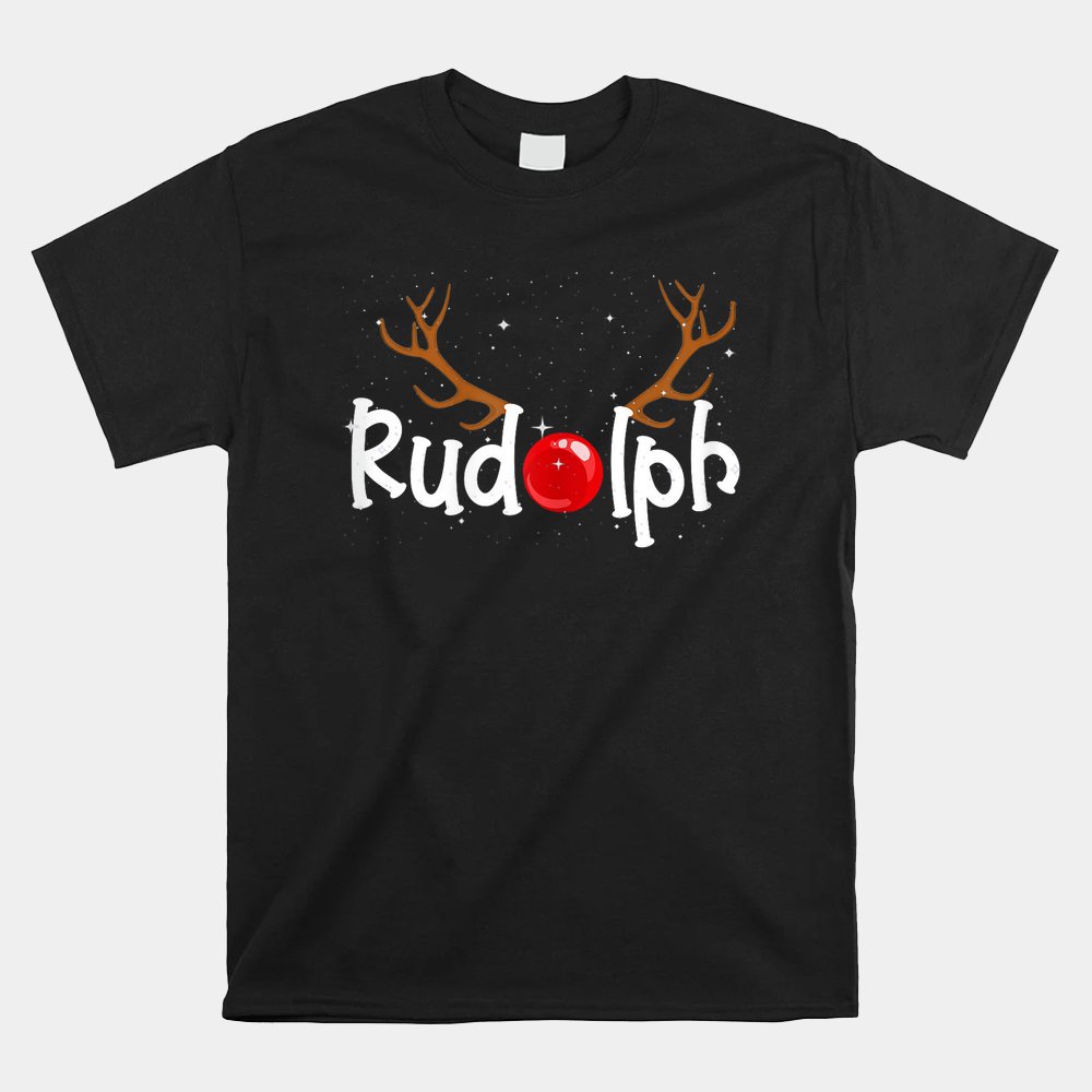 Rudolph Red Nose Reindeer Christmas Shirt Rudolph Red Nose Reindeer Christmas Shirt