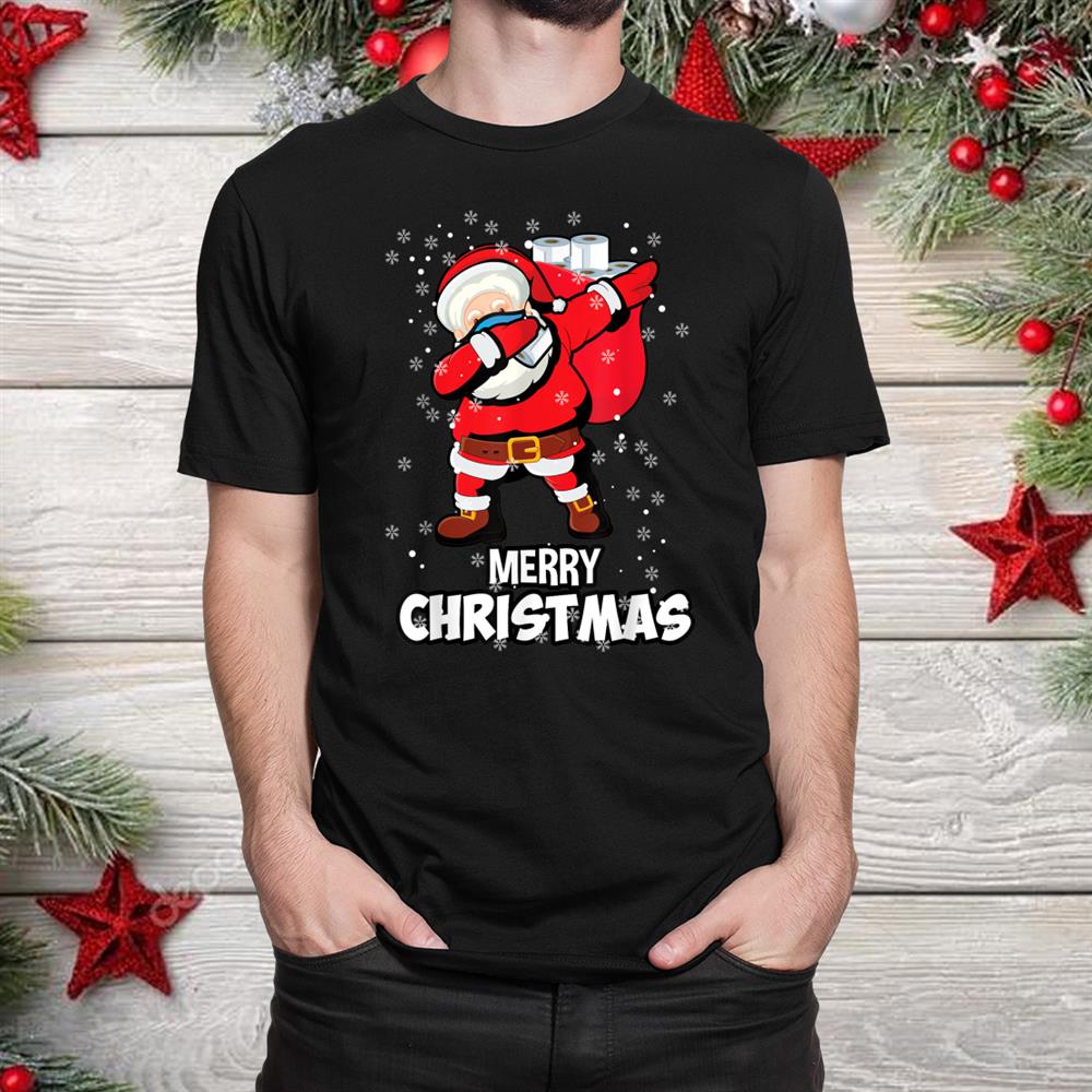Santa Dabbing Maskand & Toilet Paper Funny Christmas Shirt Santa Dabbing Maskand & Toilet Paper Funny Christmas Shirt