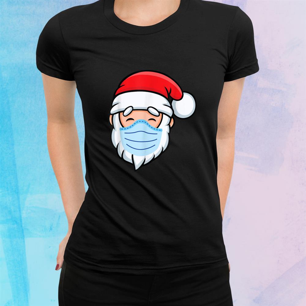 Santa Mask Christmas Quarantine Christmas Shirt Santa Mask Christmas Quarantine Christmas Shirt