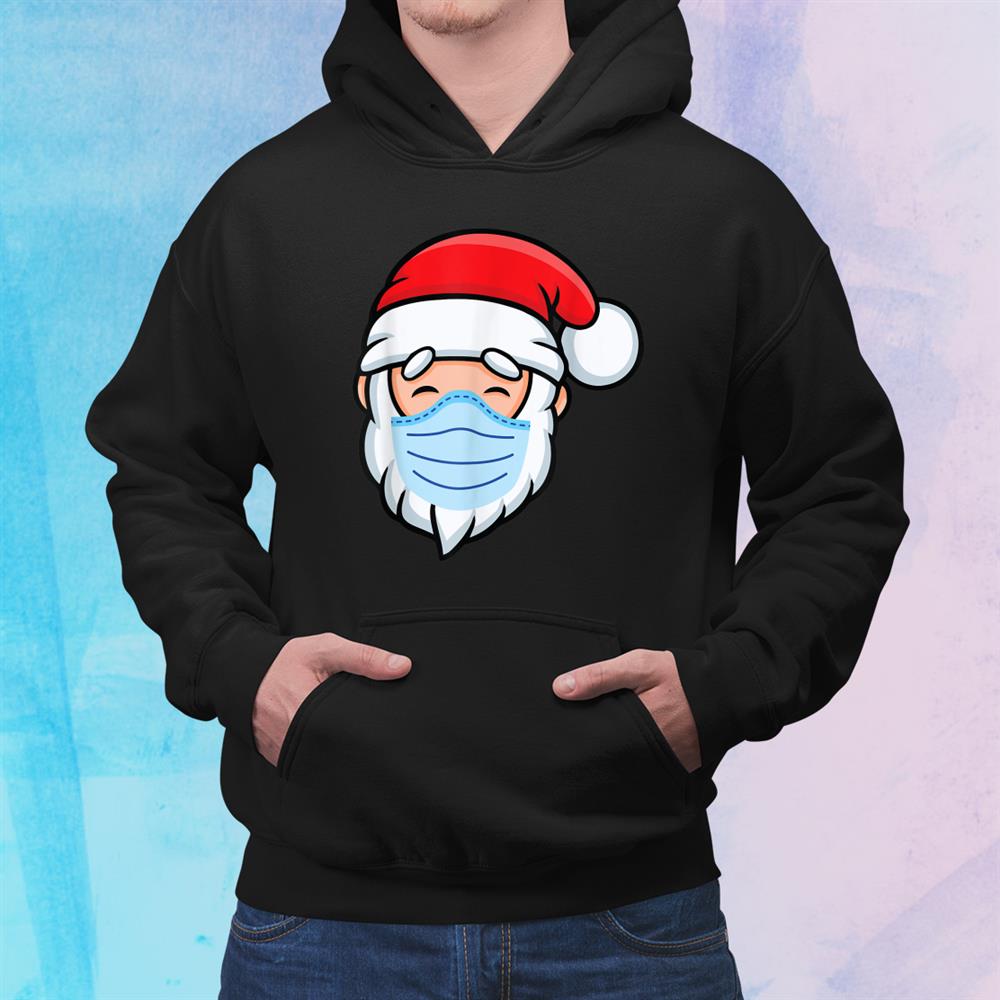 Santa Mask Christmas Quarantine Christmas Shirt Santa Mask Christmas Quarantine Christmas Shirt