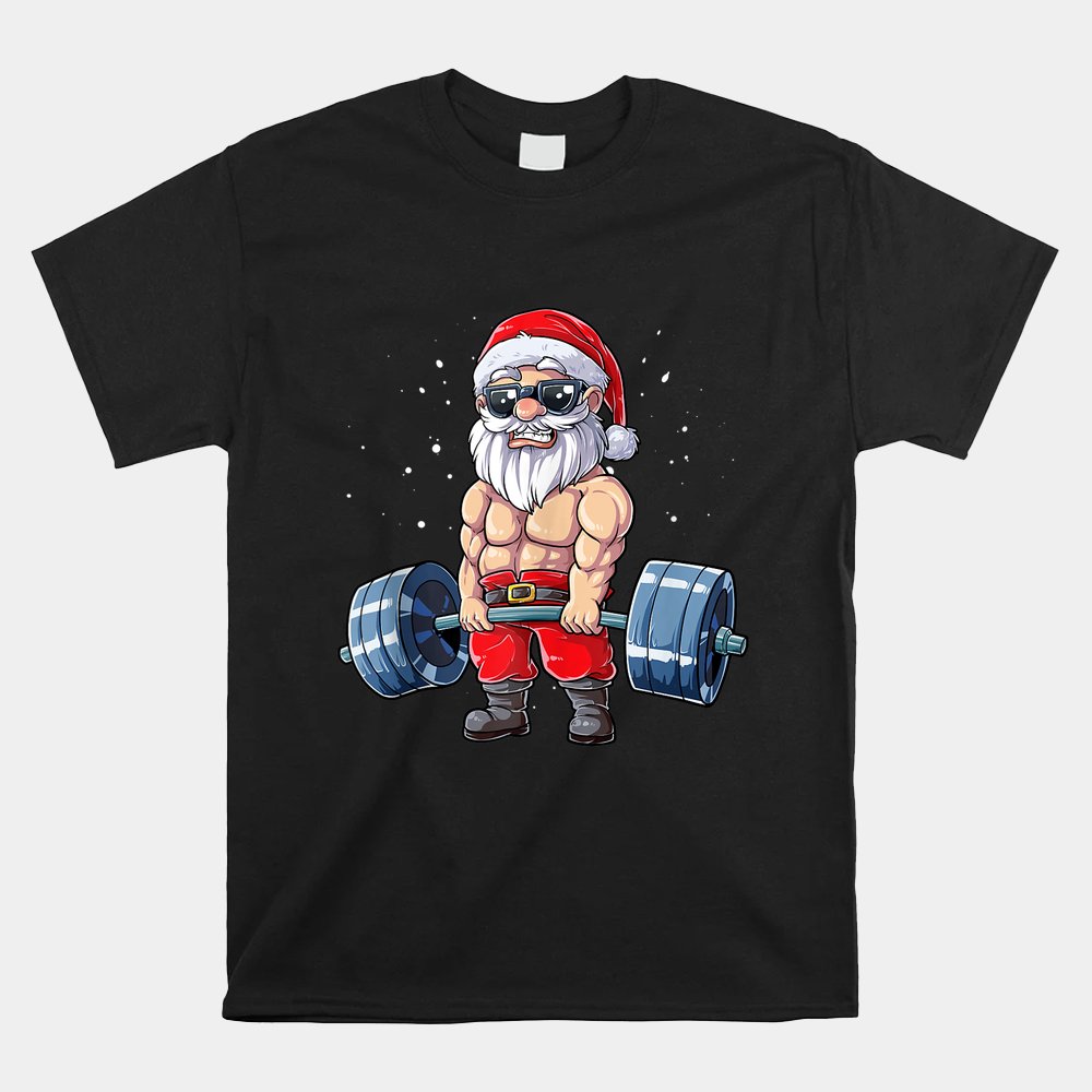 Santa Weightlifting Christmas Fitness Gym Deadlift Xmas Shirt Santa Weightlifting Christmas Fitness Gym Deadlift Xmas Shirt