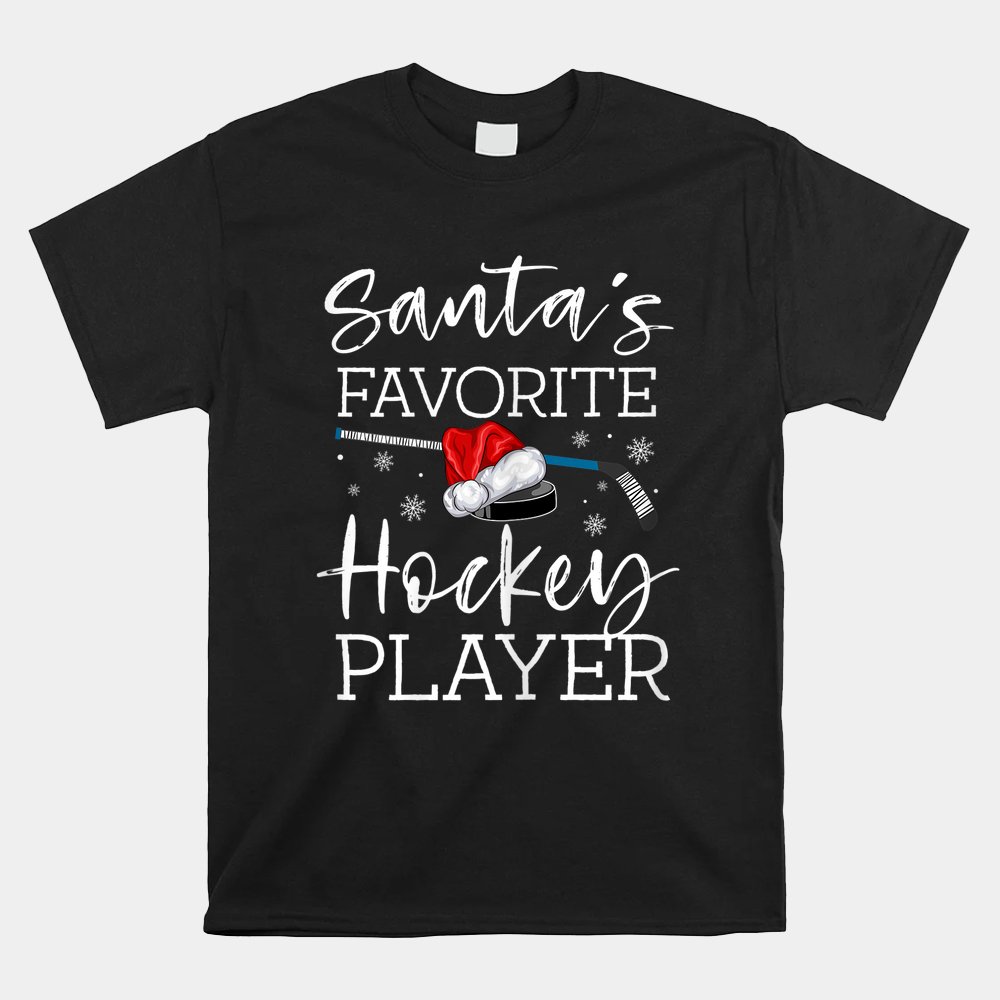 Santa’s Favorite Hockey Player Funny Pajama Christmas Shirt Santa’s Favorite Hockey Player Funny Pajama Christmas Shirt