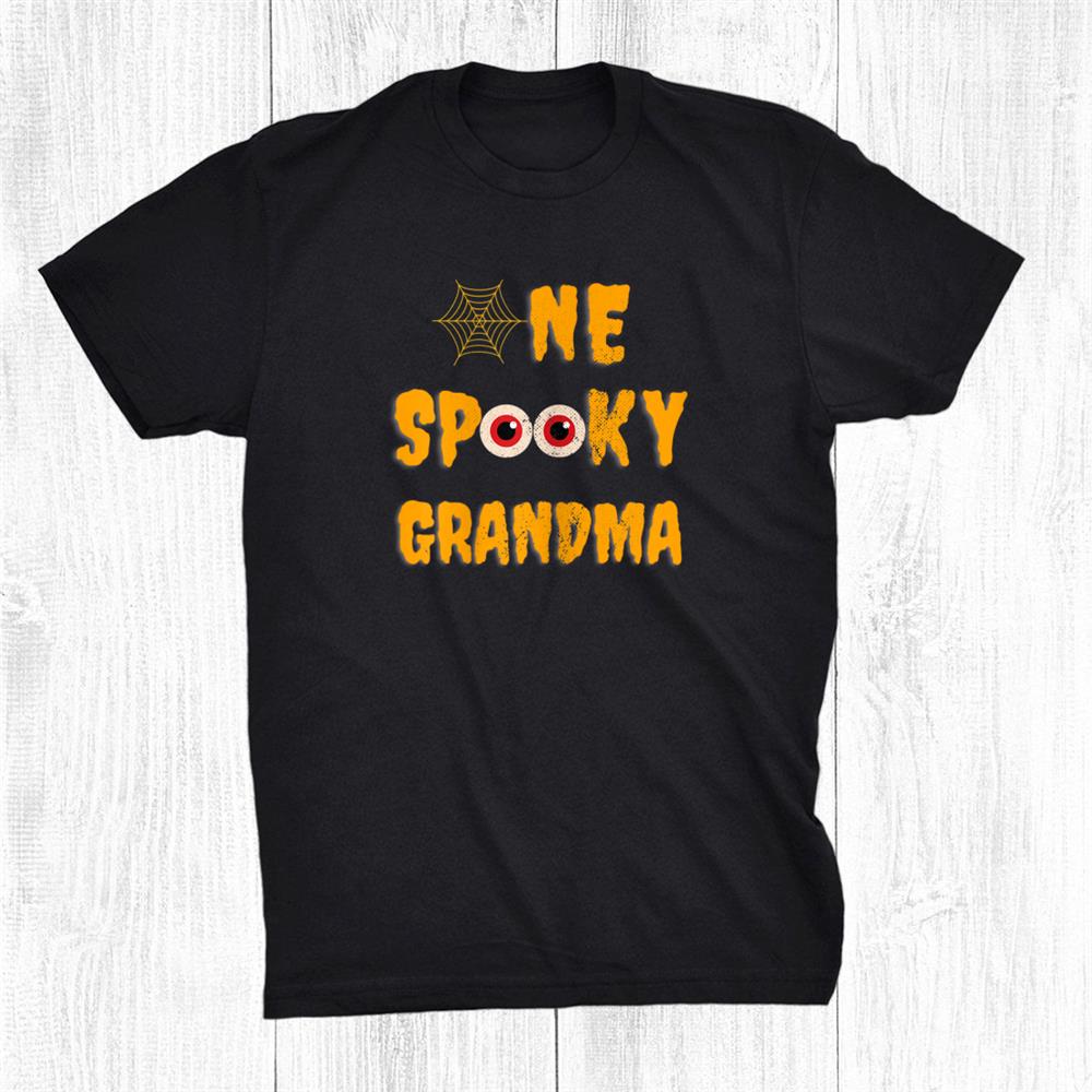 Scary Halloween One Spooky Grandma Family Matching Shirt Scary Halloween One Spooky Grandma Family Matching Shirt