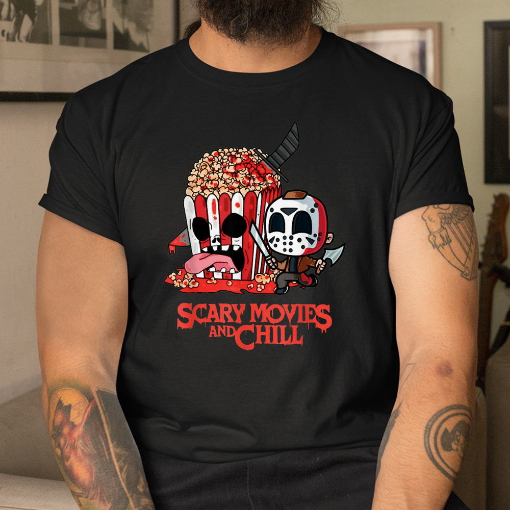 Scary Movies And Chill Horror Movies Scary Halloween Shirt Scary Movies And Chill Horror Movies Scary Halloween Shirt