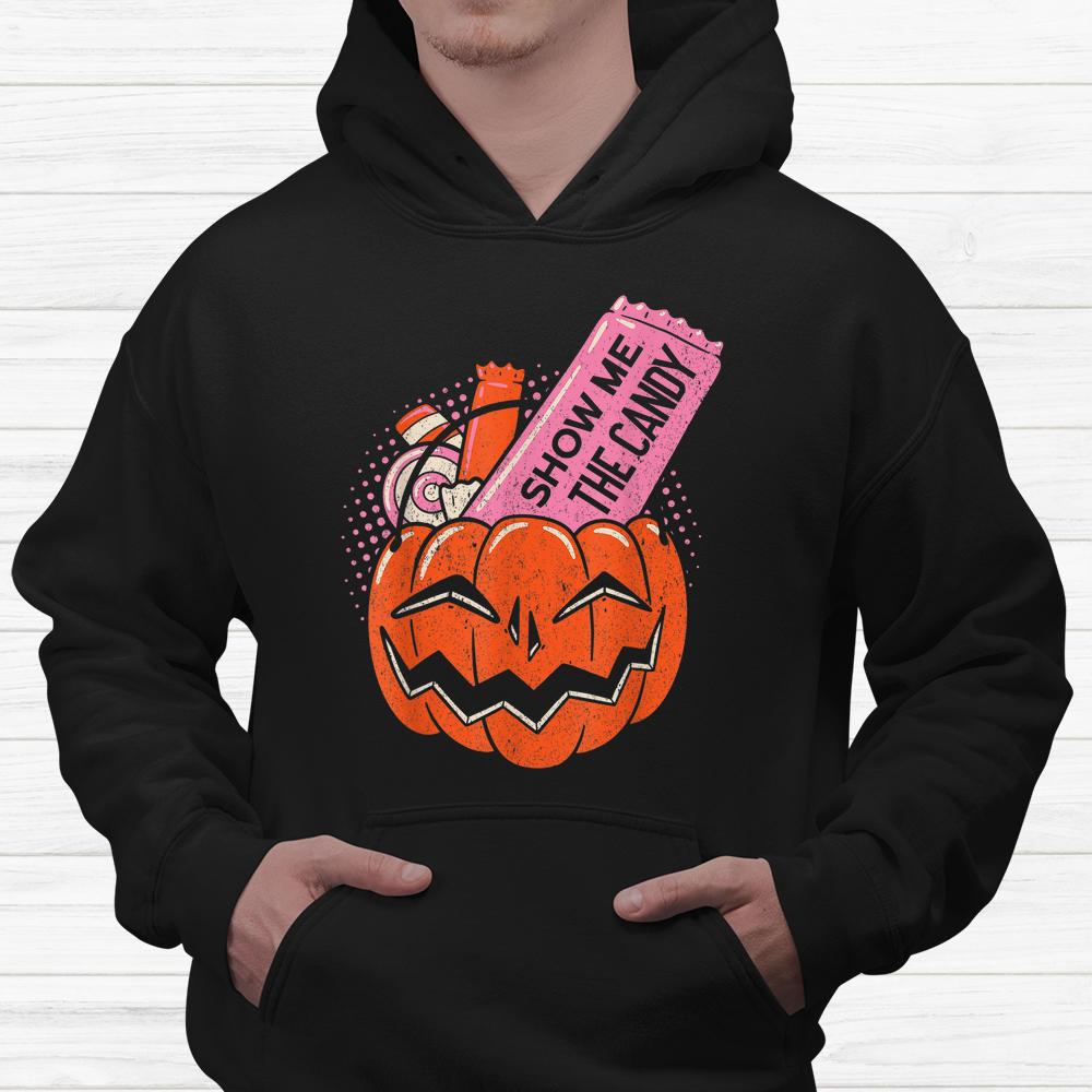 Show Me The Candy Halloween Shirt Show Me The Candy Halloween Shirt