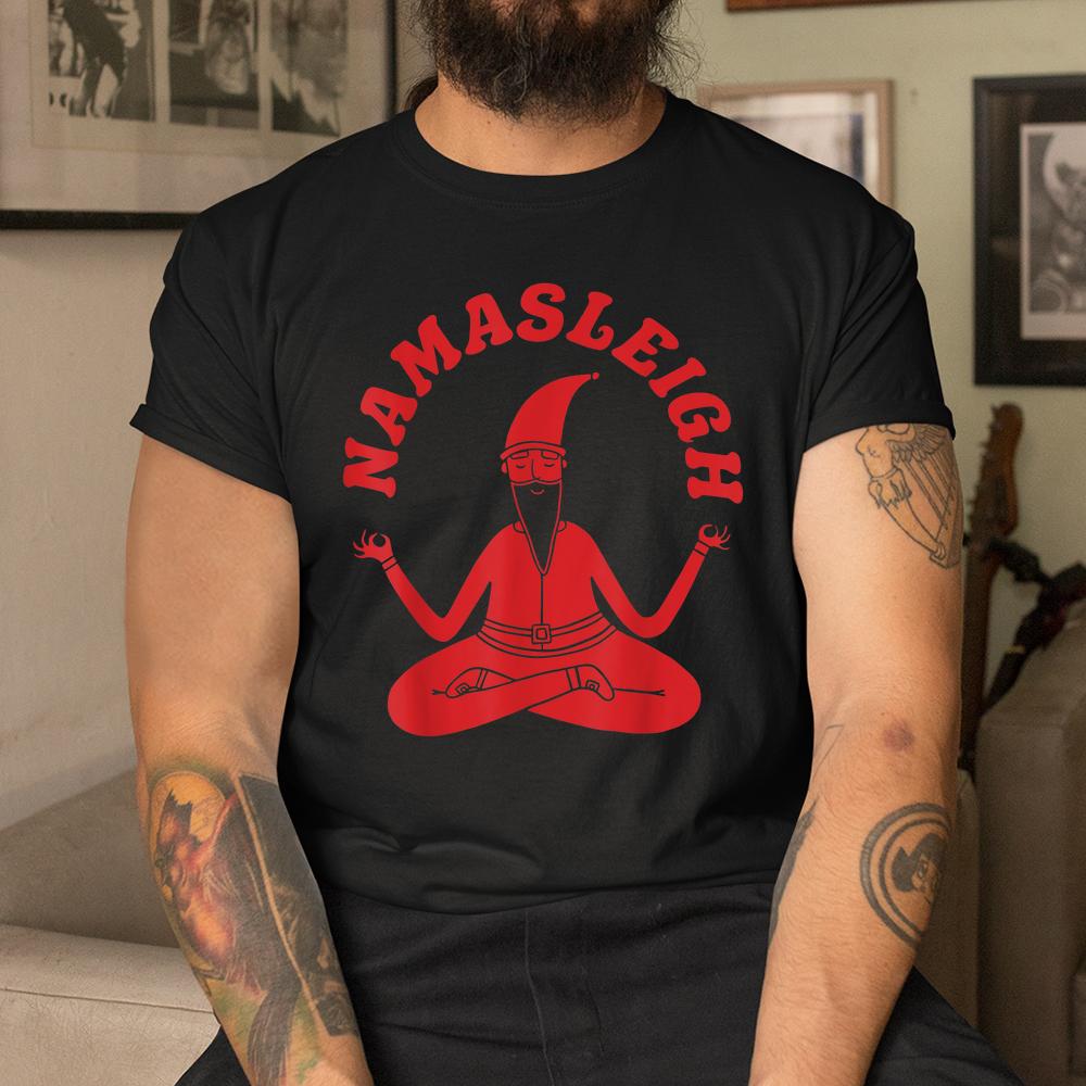 Simple Namasleigh Yoga Santa Claus Christmas Shirt Simple Namasleigh Yoga Santa Claus Christmas Shirt