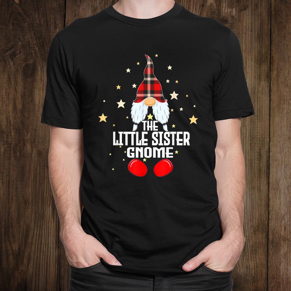 Sister Gnome Buffalo Plaid Matching Christmas Gift Stars Shirt Sister Gnome Buffalo Plaid Matching Christmas Gift Stars Shirt