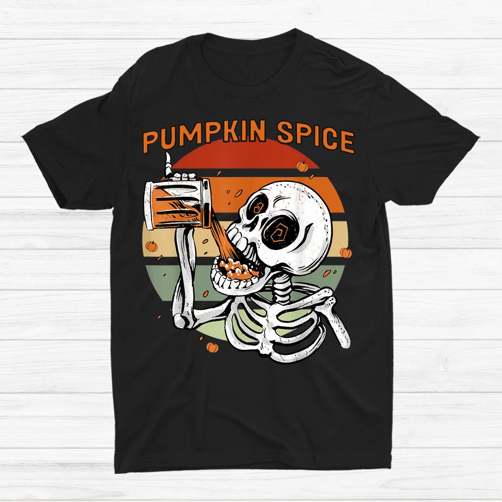 Skeleton Pumpkin Spice Latte Syrup Creamer Halloweenshirt Skeleton Pumpkin Spice Latte Syrup Creamer Halloweenshirt