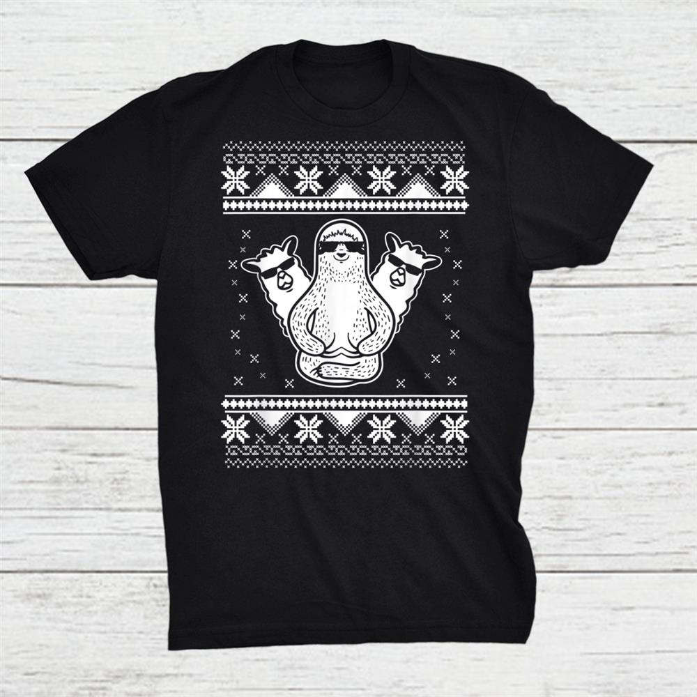 Sloth Llama Hipster Ugly X Mas Funny Animal Christmas Shirt Sloth Llama Hipster Ugly X Mas Funny Animal Christmas Shirt
