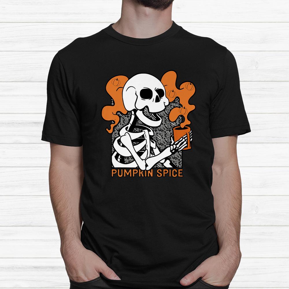 Spice Latte Syrup Creamer Cute Halloween Skeleton Pumpkin Shirt Spice Latte Syrup Creamer Cute Halloween Skeleton Pumpkin Shirt