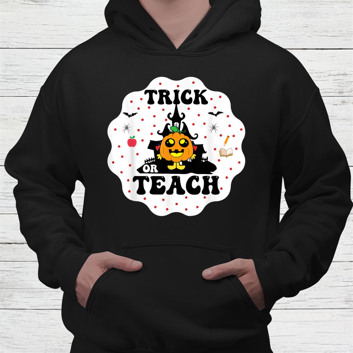 Spooky Teacher Trick Or Teach Funny Halloween Shirt Spooky Teacher Trick Or Teach Funny Halloween Shirt