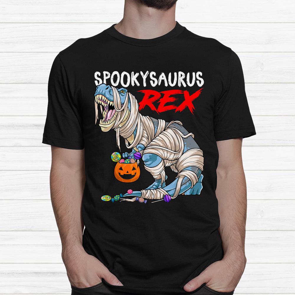 Spookysaurus Rex Scary Mummy Dinosaur T-rex Halloween Shirt Spookysaurus Rex Scary Mummy Dinosaur T-rex Halloween Shirt