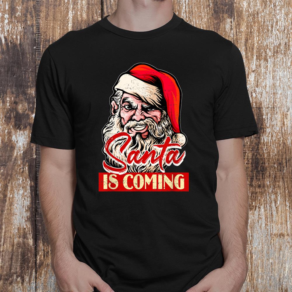 Stan Is Coming Xmas Gifts Woman Christmas Shirt Stan Is Coming Xmas Gifts Woman Christmas Shirt