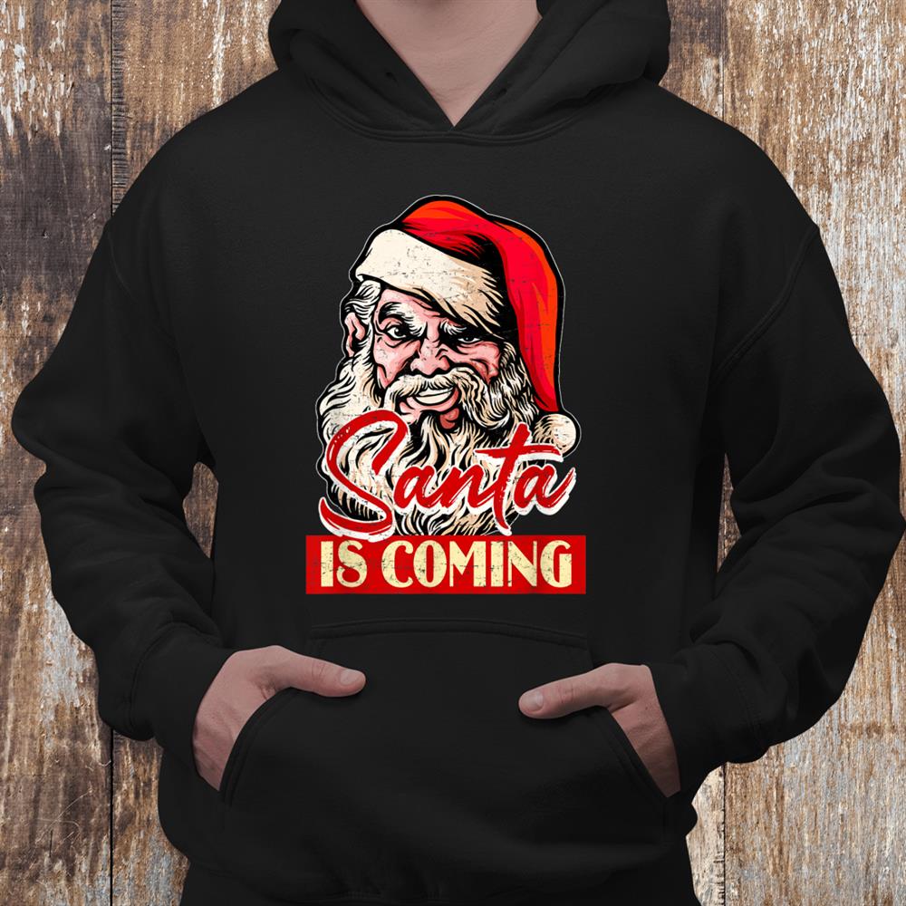 Stan Is Coming Xmas Gifts Woman Christmas Shirt Stan Is Coming Xmas Gifts Woman Christmas Shirt