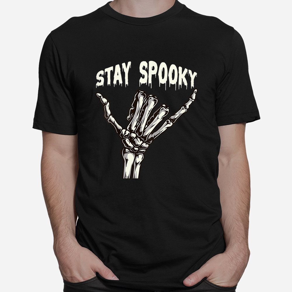 Stay Spooky Halloween Skeleton Skull Hand Halloween Shirt 10 stay spooky halloween skeleton skull hand halloween shirt 1 1