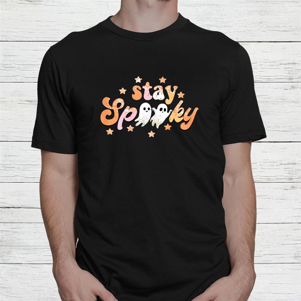 Stay Spooky Retro Halloween Shirt Stay Spooky Retro Halloween Shirt