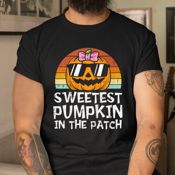 Sweetest Pumpkin In The Patch Halloween Shirt