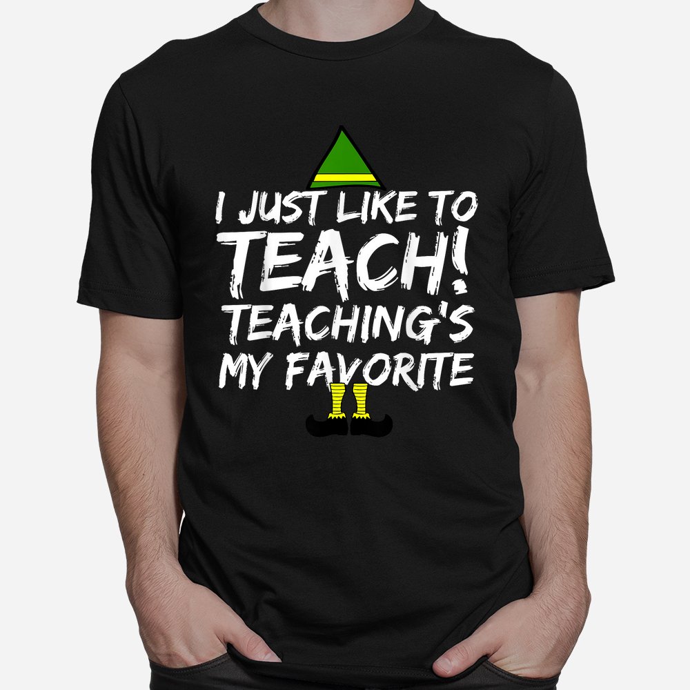 Teacher Christmas Shirt Teaching Is My Favorite Shirt Teacher Christmas Shirt Teaching Is My Favorite Shirt