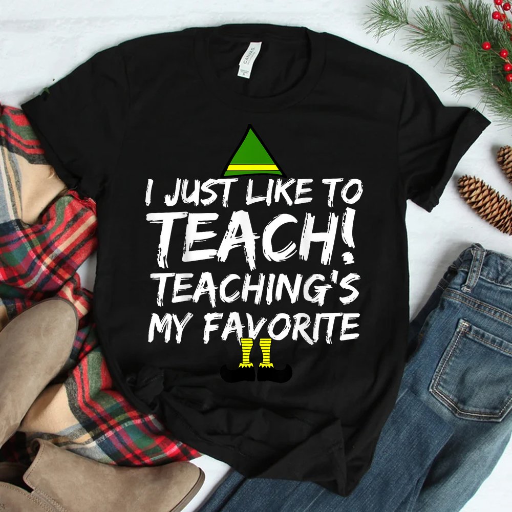 Teacher Christmas Shirt Teaching Is My Favorite Shirt Teacher Christmas Shirt Teaching Is My Favorite Shirt