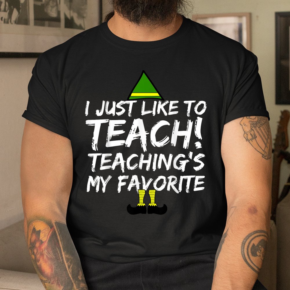 Teacher Christmas Shirt Teaching Is My Favorite Shirt Teacher Christmas Shirt Teaching Is My Favorite Shirt