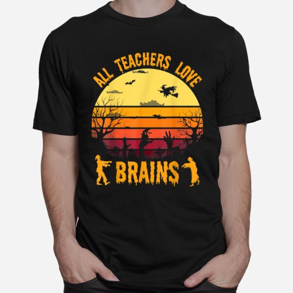 Teacher Love Brains Zombie Funny Halloween Shirt