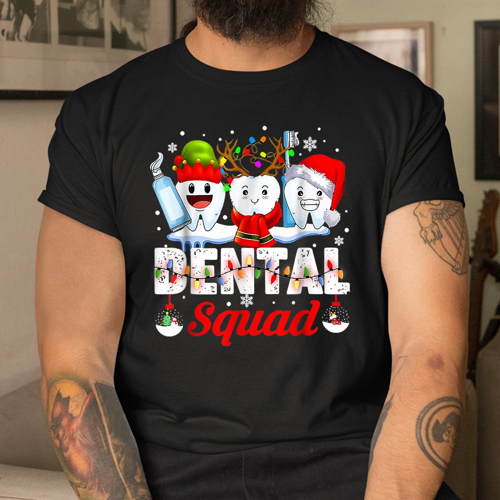 Teeth Santa Reindeer Christmas Dental Squad Shirt Teeth Santa Reindeer Christmas Dental Squad Shirt