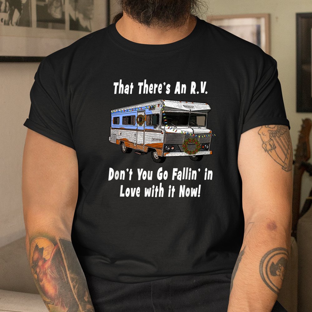 That There’s An RV – Funny Christmas Classic RV Camper Shirt That There’s An RV – Funny Christmas Classic RV Camper Shirt