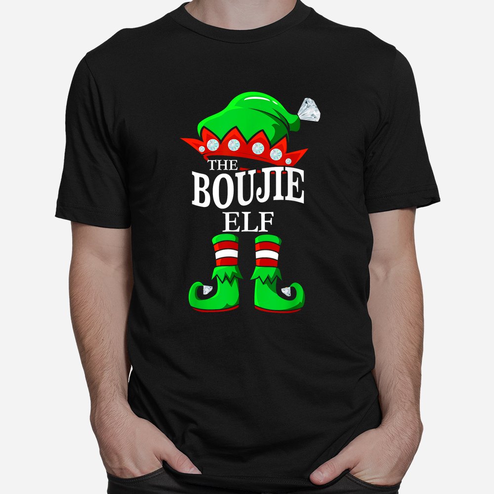 The Boujie Elf Matching Group Family Christmas Shirt The Boujie Elf Matching Group Family Christmas Shirt